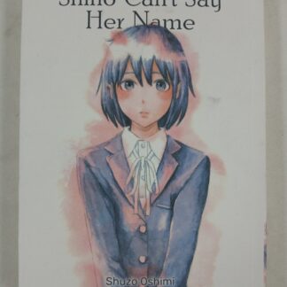 Shino Can't Say Her Name Manga