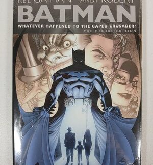 Batman Whatever Happened to the Caped Crusader Deluxe Edition Hardcover Gaiman