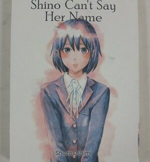 Shino Can't Say Her Name Manga