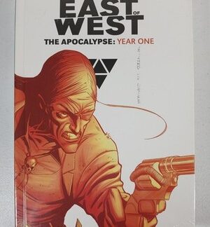 East Of West: The Apocalypse Year One By Hickman & Dragotta Hardcover Image