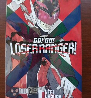 Go! Go! Loser Ranger! Volume 1 Manga Negi Haruba