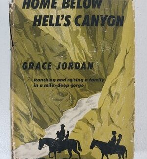 Home Below Hell's Canyon Grace Jordan Signed Authentic