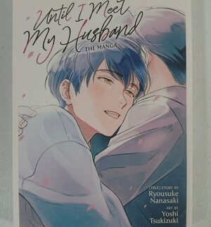 Until I Meet My Husband Manga Memoir by Ryousuke Nanasaki