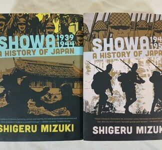 Showa: A History of Japan by Shigeru Mizuki 1939-1944, 1944-1953 WWII Japan
