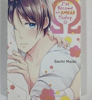 Ive Become an Omega Today Manga Paperback By Maiki, Sachi English