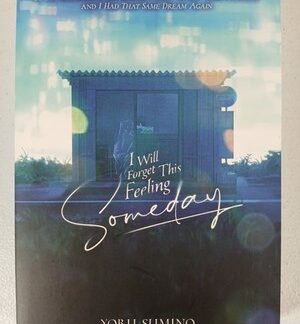 I Will Forget This Feeling Someday Light Novel Yoru Sumino Authentic